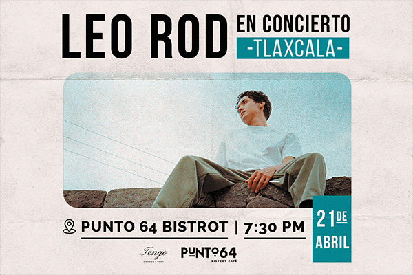 Leo Rod en concierto: Tlaxcala.